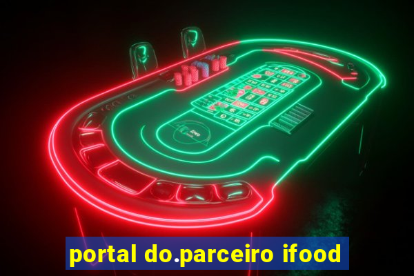 portal do.parceiro ifood